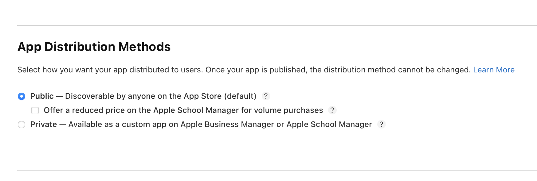 Screenshot of the App Distribution Methods section, where there are two distribution method options: "Public - Discoverable by anyone on the App Store (default)" and "Private - Available as a custom app on Apple Business Manager or Apple School Manager." The Public section is selected.